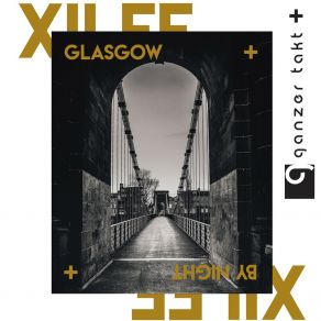 Download track Glasgow By Night (Crotekk Remix) XilefCrotekk