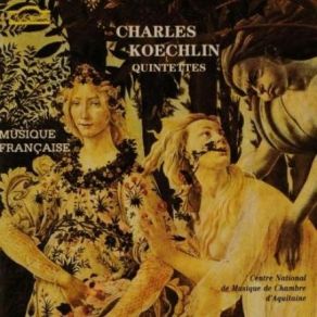 Download track Quintette For Harp, Flute, Violin, Viola & Violoncello Op. 156 ''Primavera'' Charles Koechlin