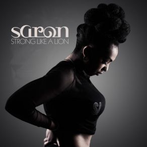 Download track Strong Like A Lion Saron