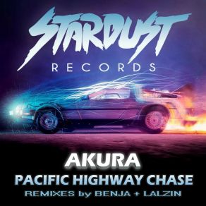 Download track Pacific Highway Chase (Benja Remix) AkuraBenja