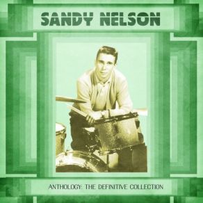 Download track Hearts Of Stone (Remastered) Sandy Nelson