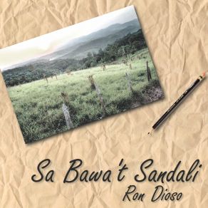 Download track Sa Bawa't Sandali Ron Dioso