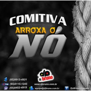 Download track Comitiva Arróxa O Nó - Paraquedas (Part) Gusttavo Lima) Dj Bruno