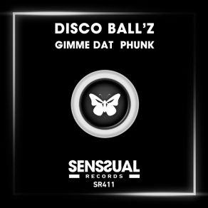 Download track Gimme Dat Phunk (Radio Edit) Disco Ball'z