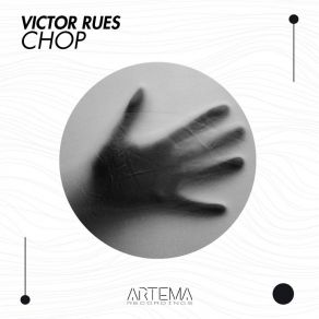 Download track Chop (Original Mix) Victor Rues