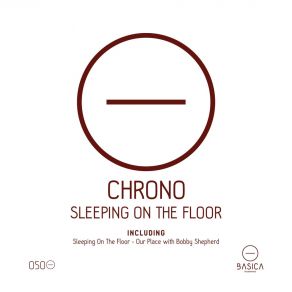 Download track Sleeping On The Floor Chrono