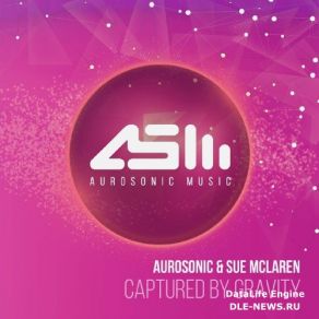 Download track Captured By Gravity (Intro Mix) Aurosonic, Genix And SueMclaren