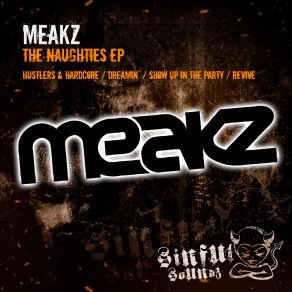 Download track Hustlers And Hardcore (Original Mix) Meakz