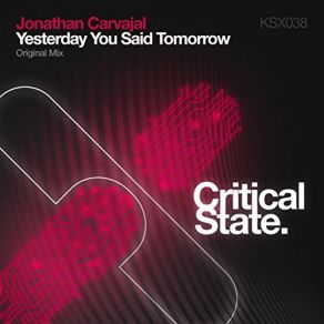 Download track Yesterday You Said Tomorrow (Original Mix) Jonathan Carvajal