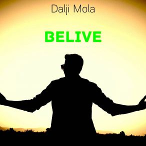 Download track Belive Dalji Mola