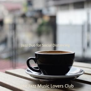 Download track Sublime Instrumental For Focusing On Work Light Jazz Music Lovers Club