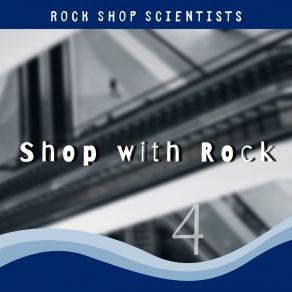 Download track Toyshop Rock Shop Scientists