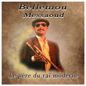 Download track Hay Hay Bellemou Messaoud