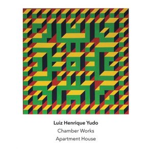 Download track The Donald Judd Harmonies Apartment House, Luiz Henrique Yudo