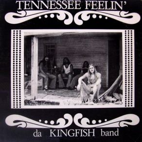 Download track It Must Be Jelly (Cause Jam Don't Shake That Way) Da Kingfish Band