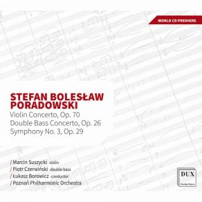 Download track Symphony No. 3, Op. 29: II. Andante Misterioso E Funerole Łukasz Borowicz, Poznan Philharmonic Orchestra, Marcin Suszycki