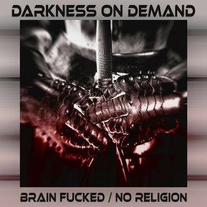 Download track Brain Drain Darkness On Demand