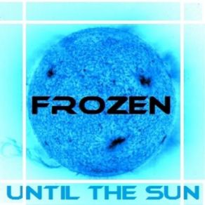 Download track Until The Sun FRozen