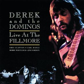 Download track Nobody Knows You When You're Down And Out (Live At Fillmore East, New York / 1970) Derek & The Dominos