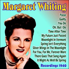 Download track For You, For Me, Forever More Margaret WhitingJerry Gray Orch