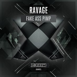 Download track Fake Ass Pimp (Radio Edit) Ravage