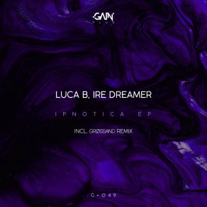 Download track Ipnotica (Original Mix) Ire Dreamer