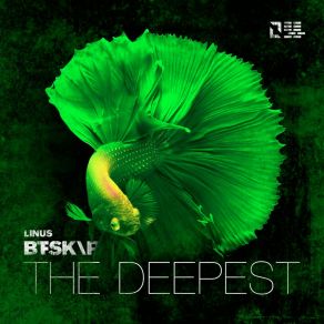 Download track The Deepest (Radio Edit) LINUS BTSKIP