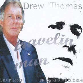 Download track Road I'll Never Travel Drew Thomas