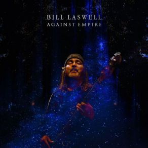 Download track The Seven Holy Mountains Bill Laswell