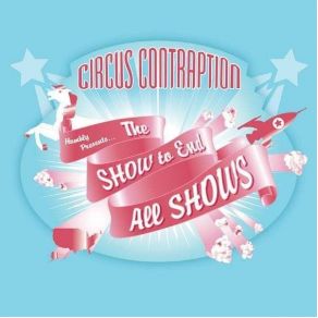 Download track Hey, It'S Been Good Ta Know Ya (Reprise) Circus Contraption