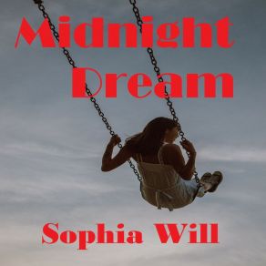 Download track Midnight Dream Sophia Will