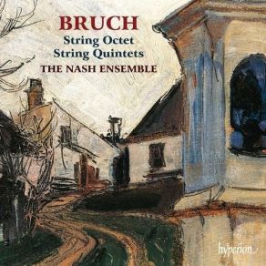 Download track 1. String Quintet In E Flat Major - I. Andante Con Moto Max Bruch