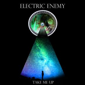 Download track Take Me Up Electric Enemy