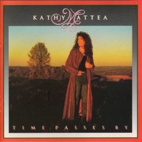 Download track Time Passes By Kathy Mattea