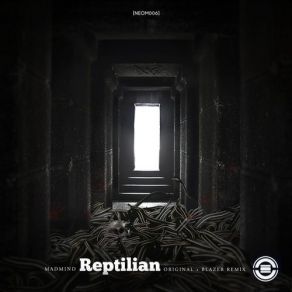 Download track Reptilian Madmind