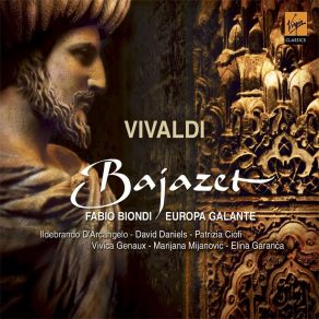 Download track 4. Atto Primo Scena 1 - Recitativo: Prence Lo So: VI Devo Bajazet Andronico Antonio Vivaldi