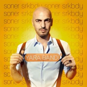 Download track Yara Bandı Soner Sarıkabadayı