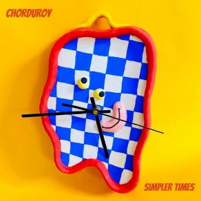 Download track Simpler Times Chorduroy