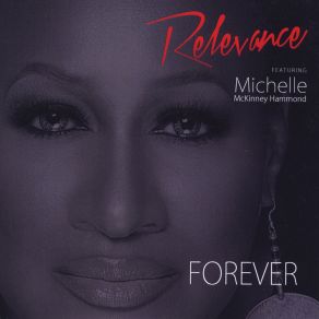 Download track See The Glory RelevanceMichelle McKinney Hammond