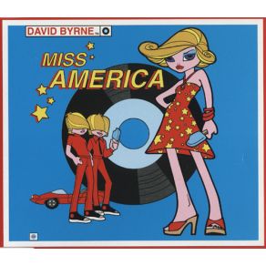 Download track Miss America David Byrne