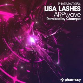 Download track ARPwave (Champa Remix) Lisa Lashes