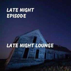 Download track Lonely People (Instrumental) Late Night Episode