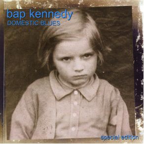 Download track Dream Of You Bap Kennedy