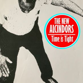 Download track Right On Time For That The New Alcindors