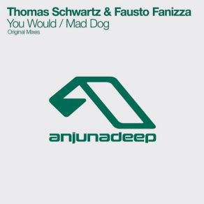 Download track Mad Dog (Original Mix) Thomas Schwartz, Fausto Fanizza