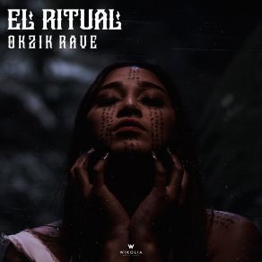 Download track El Ritual (Extended Version) Okzik Rave