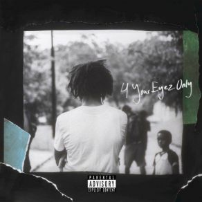 Download track 4 Your Eyez Only J. Cole