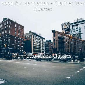 Download track Ambiance For Chelsea Manhattan Jazz Classics