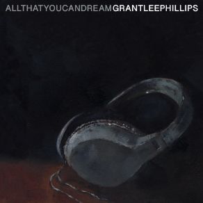 Download track Peace Is A Delicate Thing Grant Lee Phillips