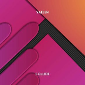 Download track Collide (Radio Edit) Vaelen